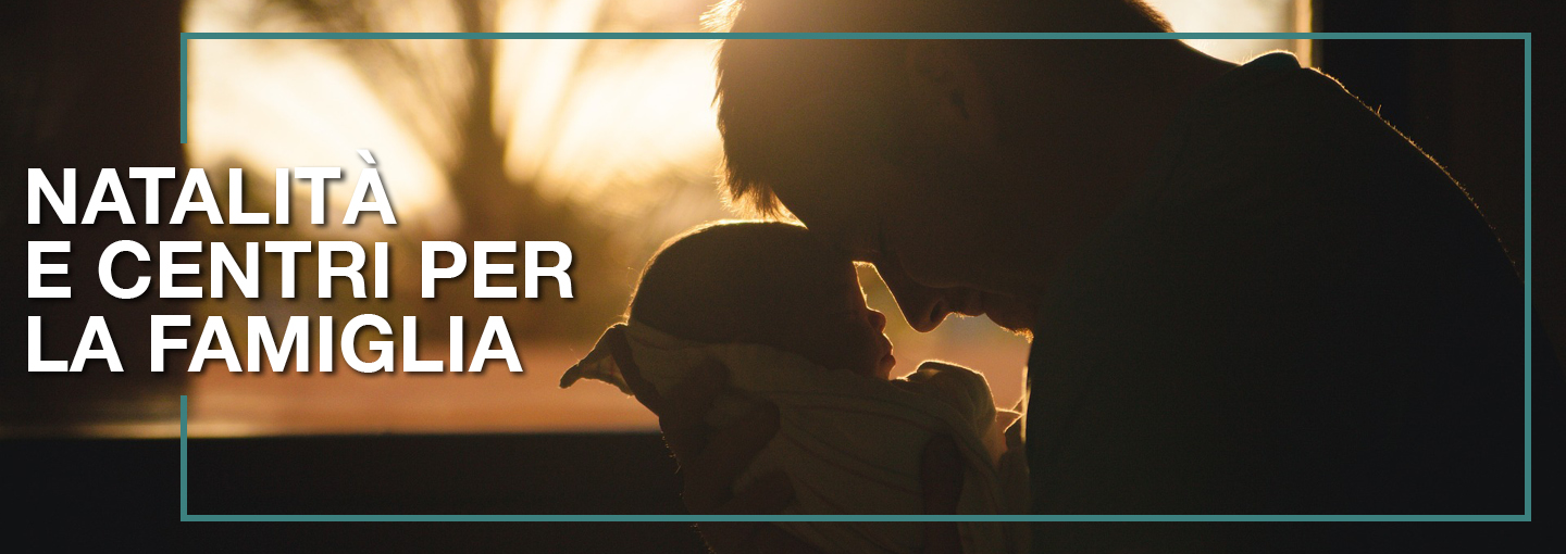 Natalità e sostegno alle famiglie